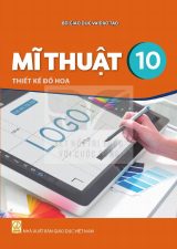 Sách giáo khoa Mĩ thuật 10 - Thiết kế đồ họa - Kết nối tri thức 2026-2027